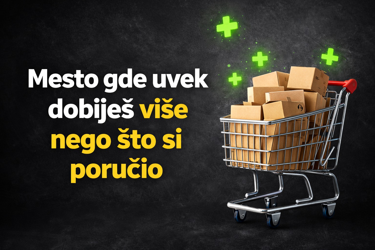 Kolica puna paketa uz poruku koja naglašava dodatnu vrednost za kupca